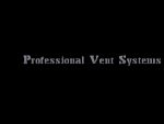 Professional Vent Systems